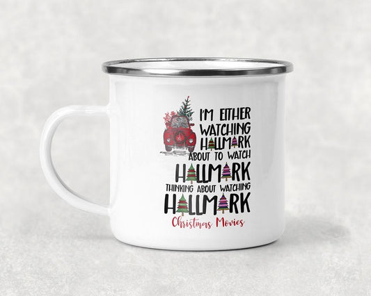 I'm Either Watching About to Watch Thinking About Watching Christmas Movies Mug