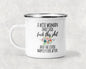 A Wise Woman Once Said Mug