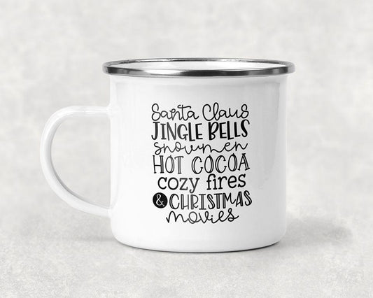 Santa Claus Jingle Bells Snowmen Hot Cocoa Cozy Fires & Christmas Movies Mug