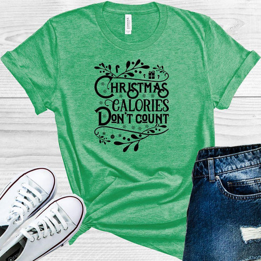 Christmas Calories Don't Count Graphic Tee