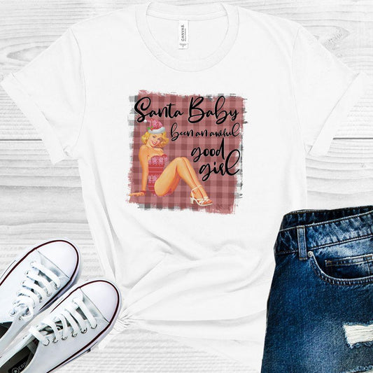 Santa Baby Been an Awful Good Girl Graphic Tee