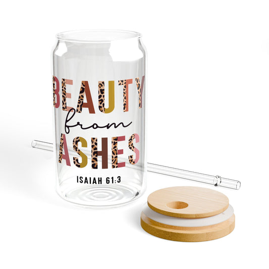 Beauty From Ashes Sipper Glass, 16oz