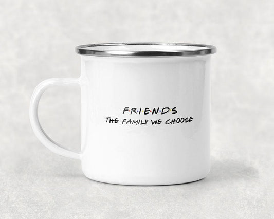 Friends the Family We Choose Mug