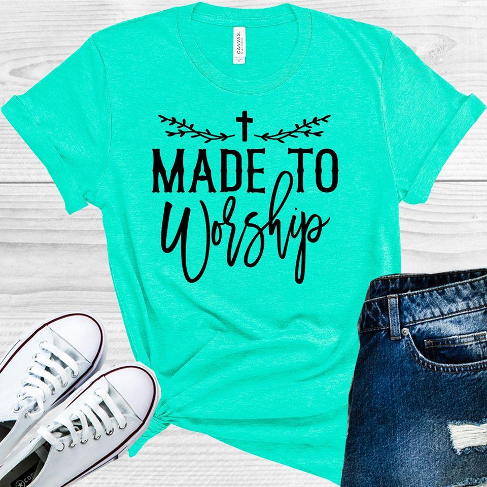 Made to Worship Graphic Tee