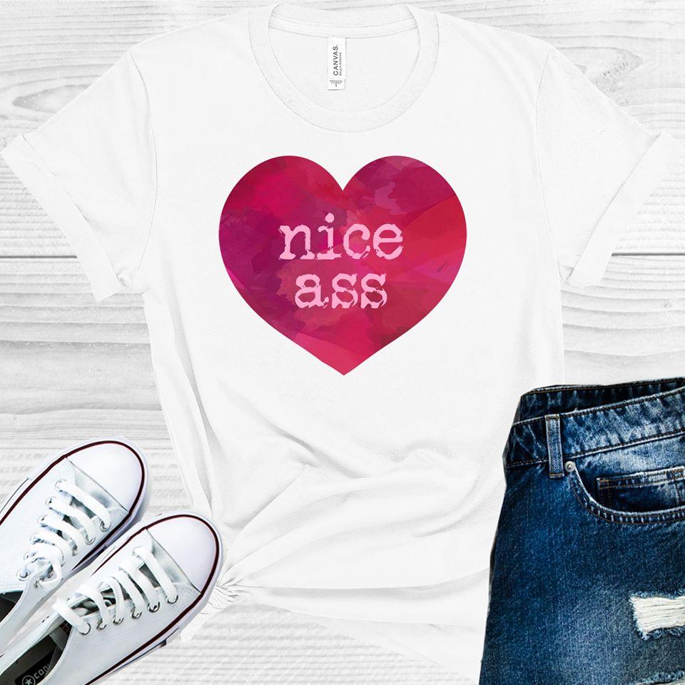 Nice A** Graphic Tee