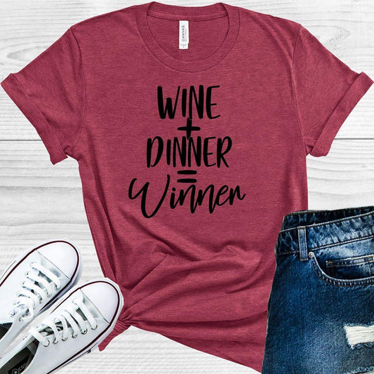 Wine + Dinner = Winner Graphic Tee