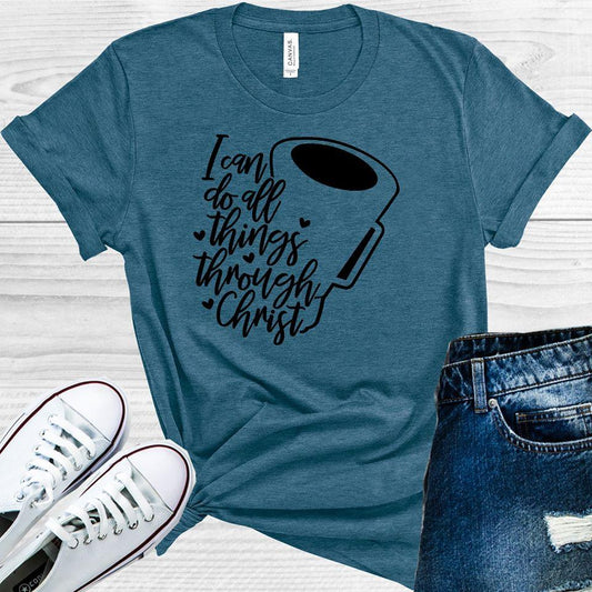 I Can Do All Things Through Christ Graphic Tee