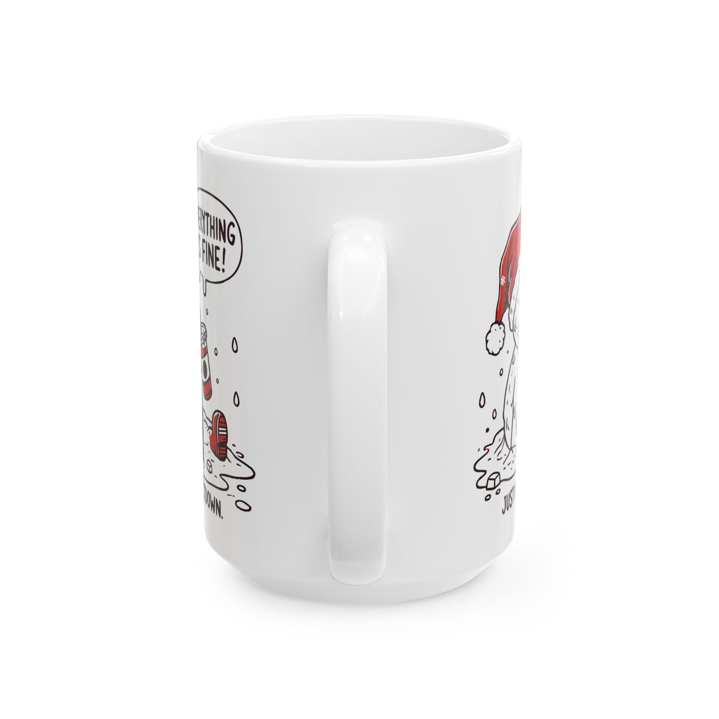 Just Having A Meltdown Ceramic Mug, (11oz, 15oz)