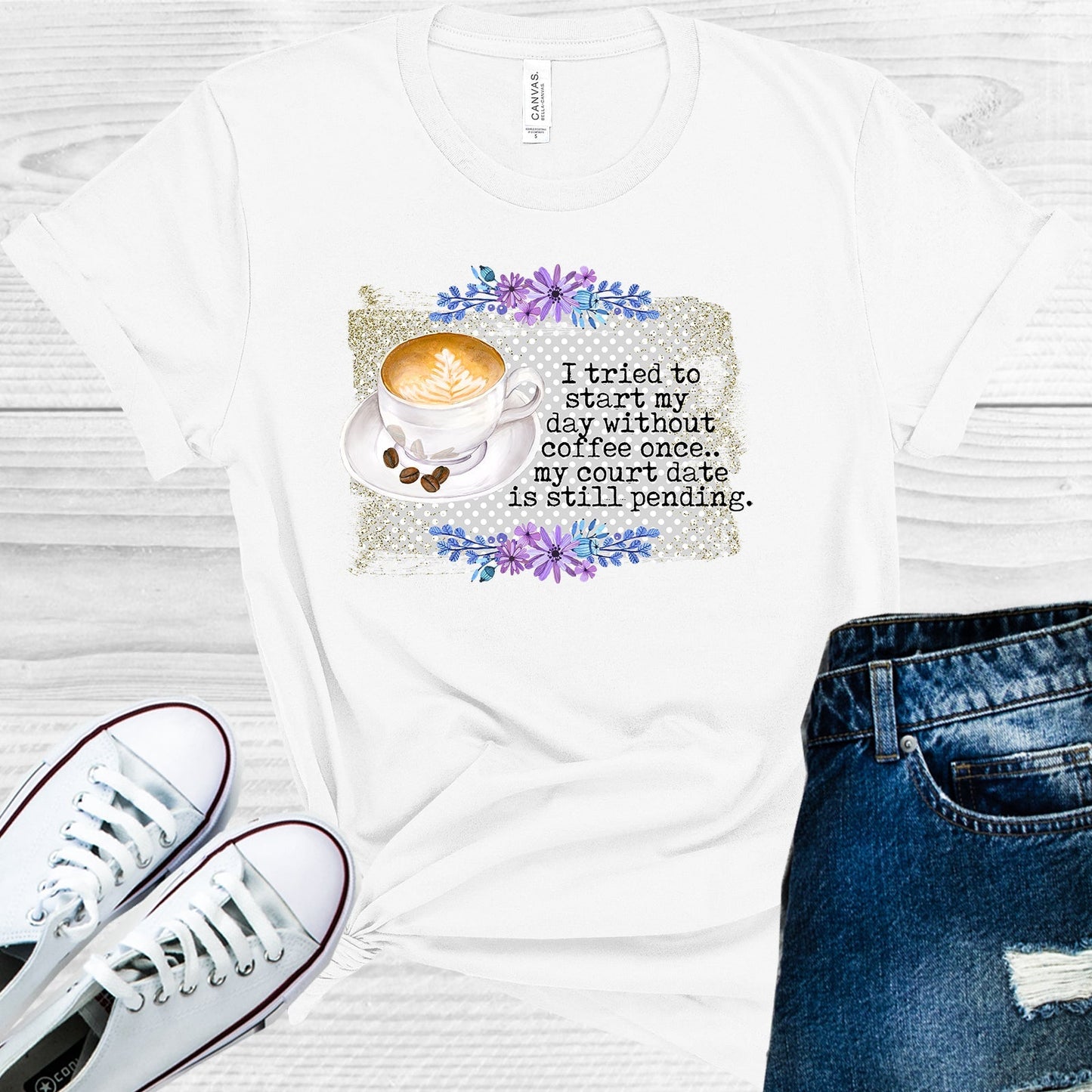 I Tried to Start My Day without Coffee Once Graphic Tee