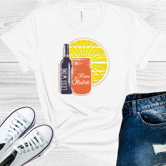 Less Wine More Shine Graphic Tee