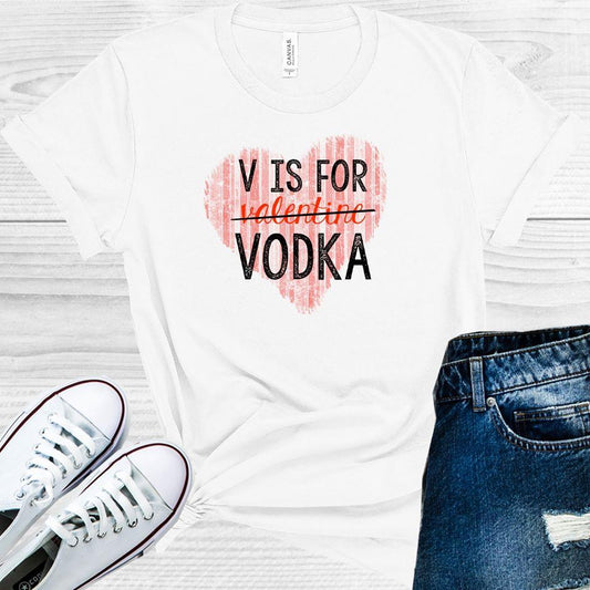 V is For Vodka Graphic Tee