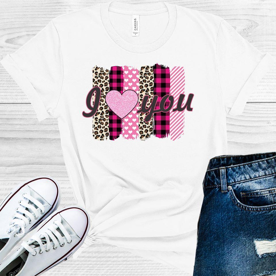I Love You Graphic Tee