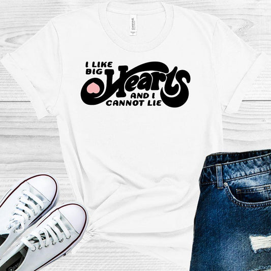 I Like Big Hearts and I Cannot Lie Graphic Tee