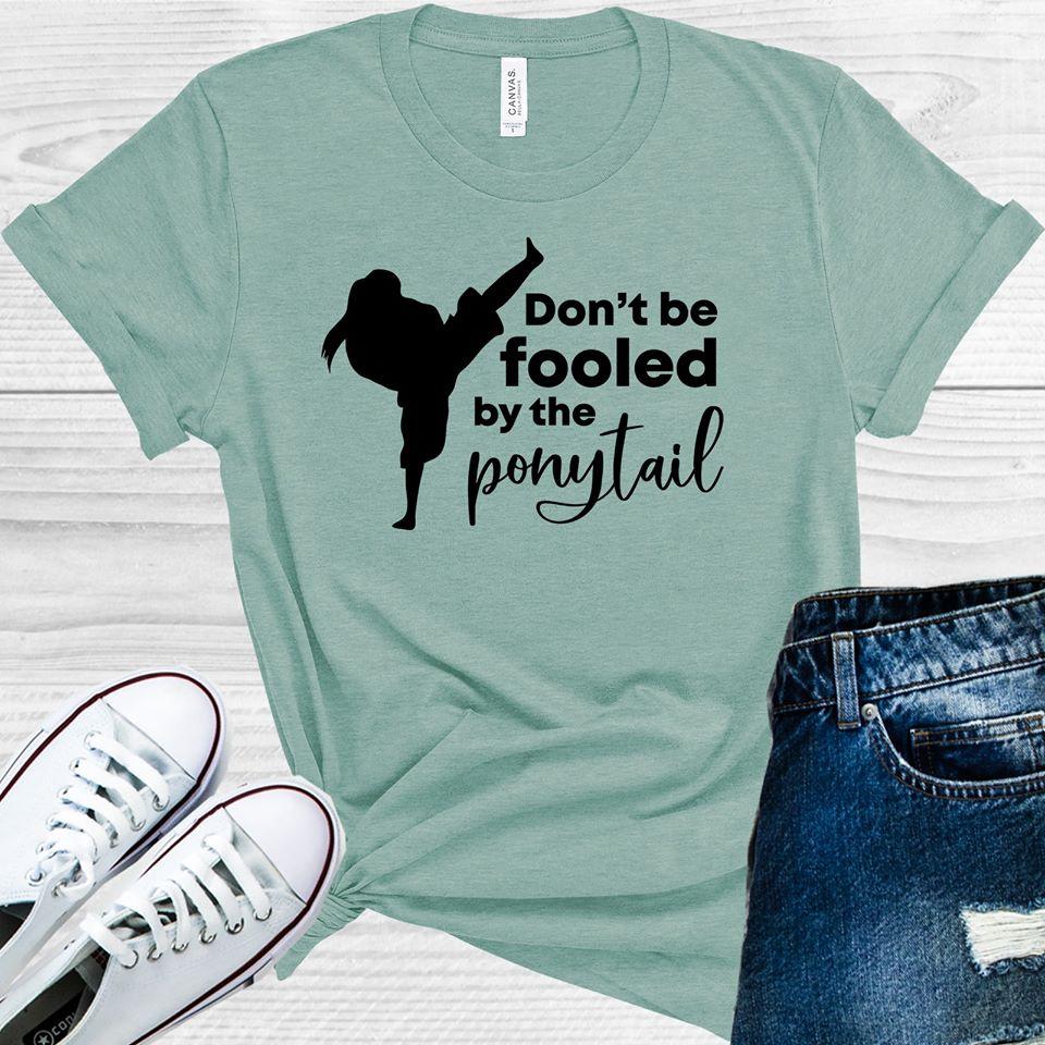 Don't Be Fooled by the Ponytail Graphic Tee