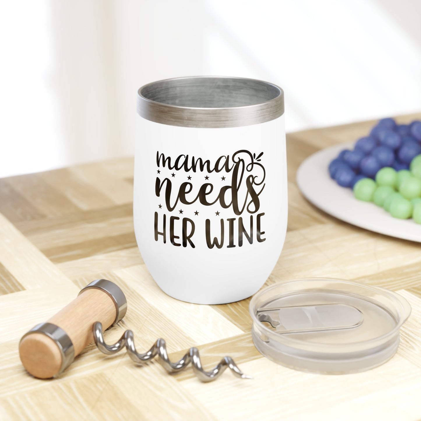 Mama Needs Her Wine Chill Wine Tumbler