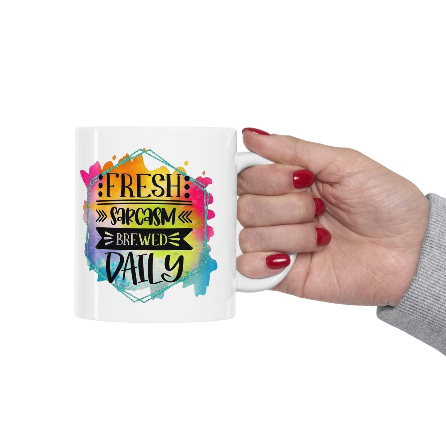 Fresh Sarcasm Ceramic Mug 11oz