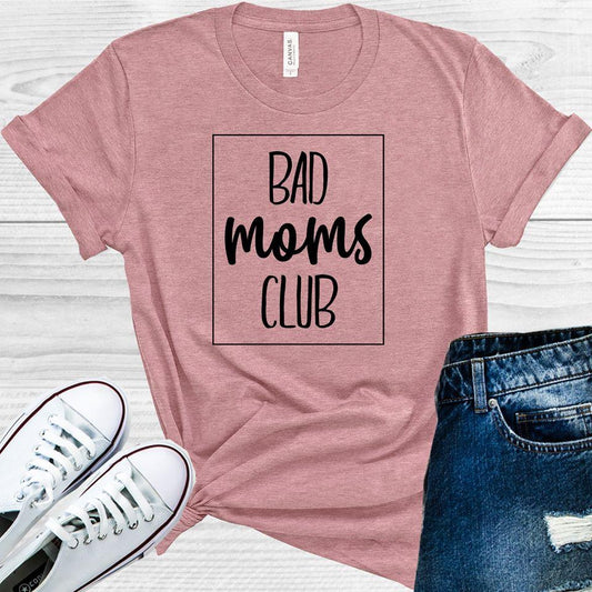 Bad Moms Club Graphic Tee