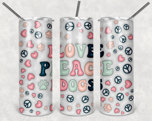 Love Peace Dogs 20 oz Skinny Tumbler