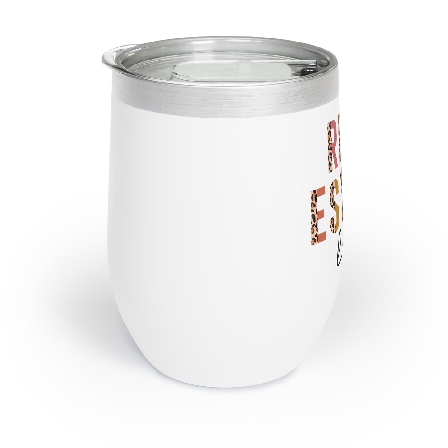 Real Estate Life Chill Wine Tumbler