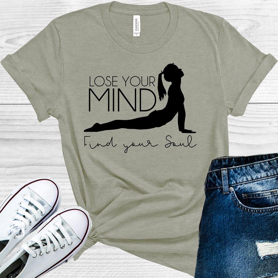 Lose Your Mind Find Your Soul Graphic Tee