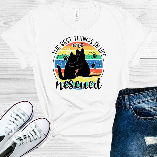 The Best Things in Life are Rescued Graphic Tee