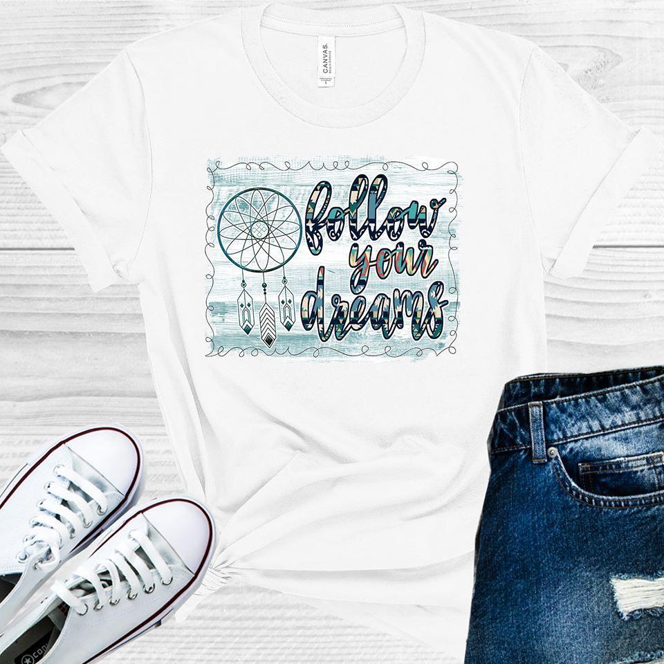 Follow Your Dreams Graphic Tee