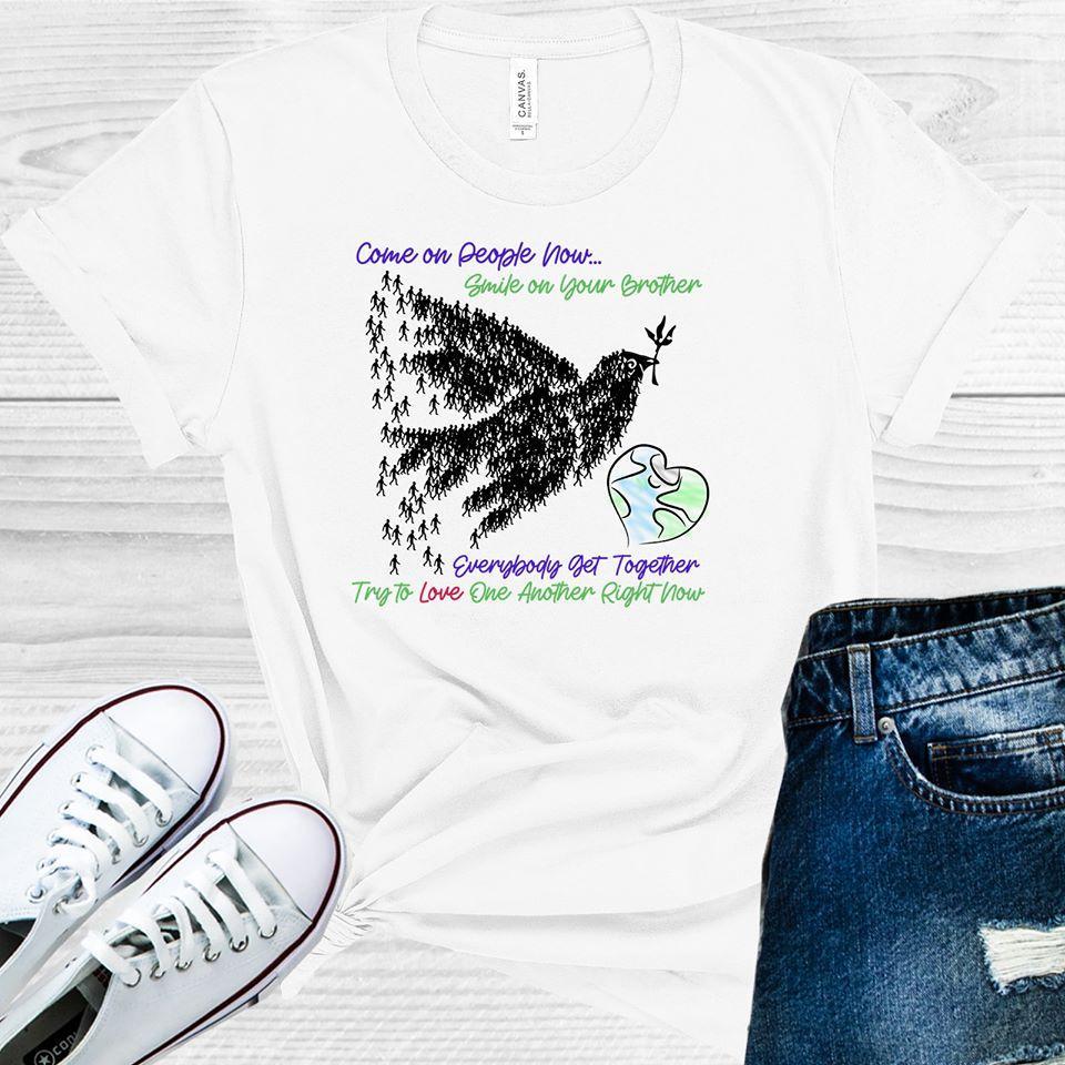 Come On People Now Smile On Your Brother Graphic Tee