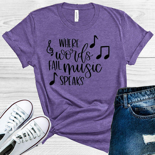 Where Words Fail Music Speaks Graphic Tee