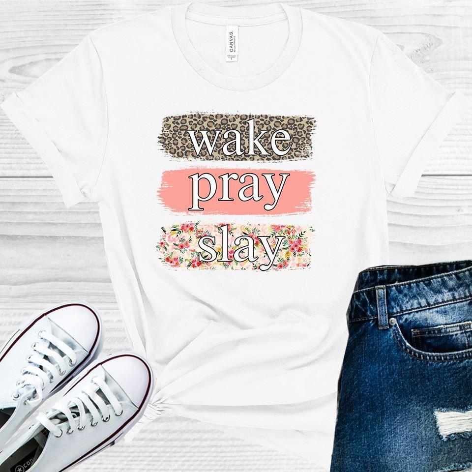 Wake Pray Slay Graphic Tee