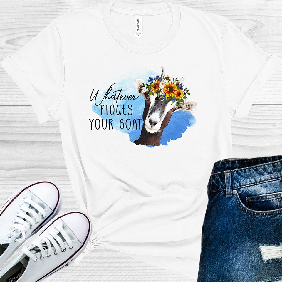 Whatever Floats Your Goat Graphic Tee