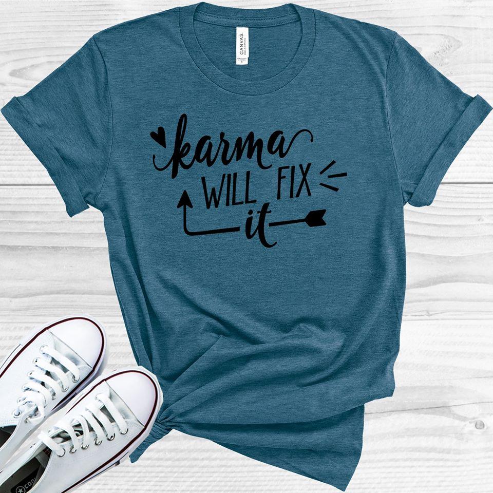Karma Will Fix It Graphic Tee