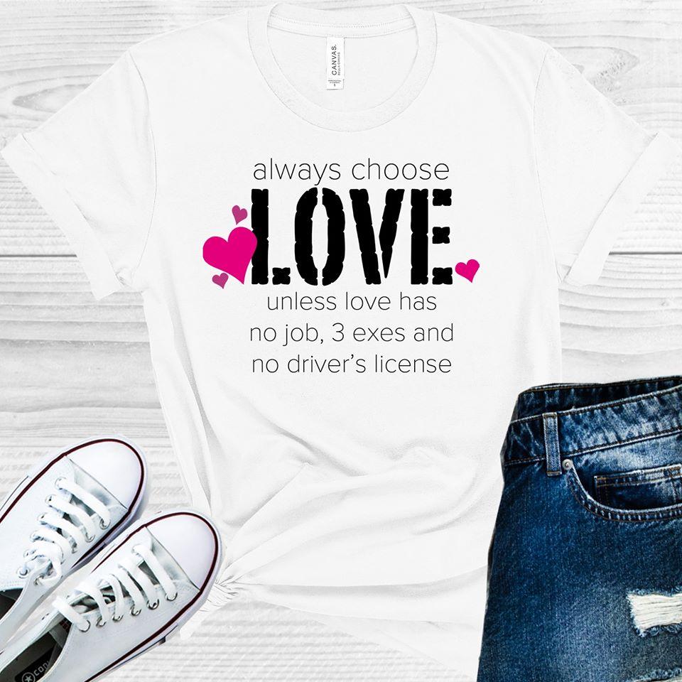 Always Choose Love Graphic Tee