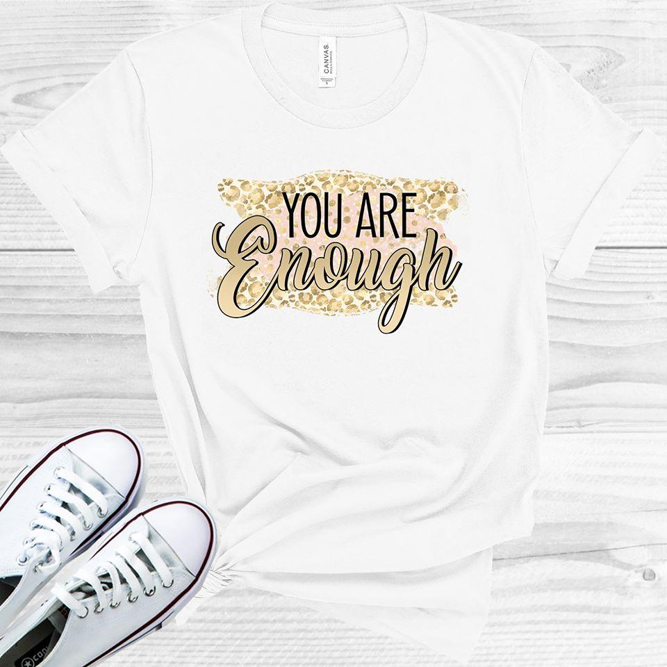 You are Enough Graphic Tee