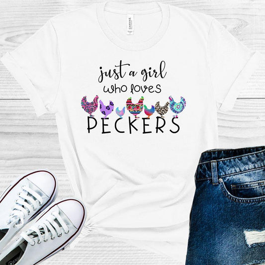 Just a Girl Who Loves Peckers Graphic Tee