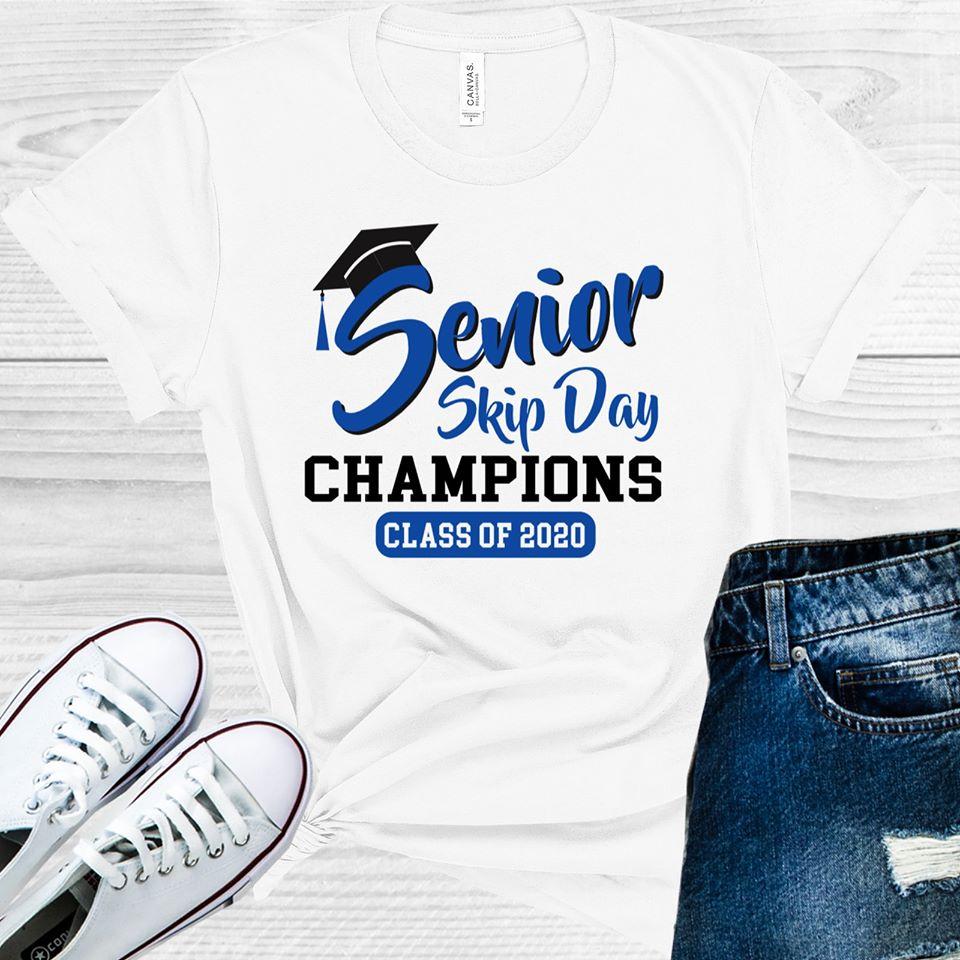 Senior Skip Day Champions Class of 2020 Graphic Tee