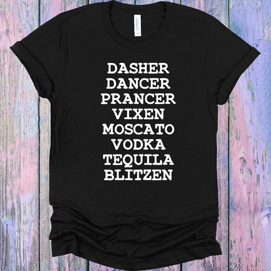 Dasher Dancer Prancer Vixen Moscato Vodka Tequila Blitzen Graphic Tee