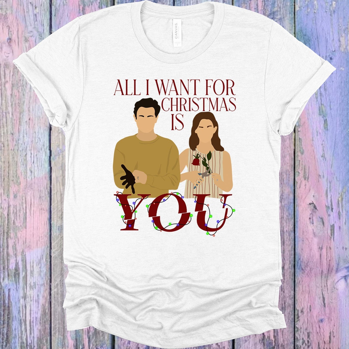 All I Want for Christmas is You Graphic Tee