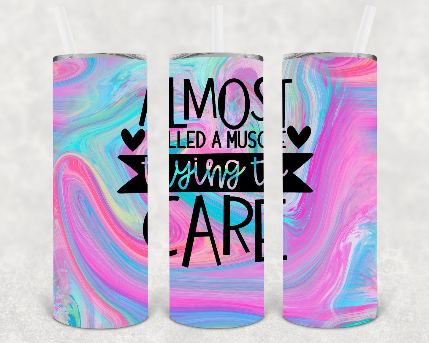 Almost Pulled a Muscle Trying to Care 20 oz Skinny Tumbler