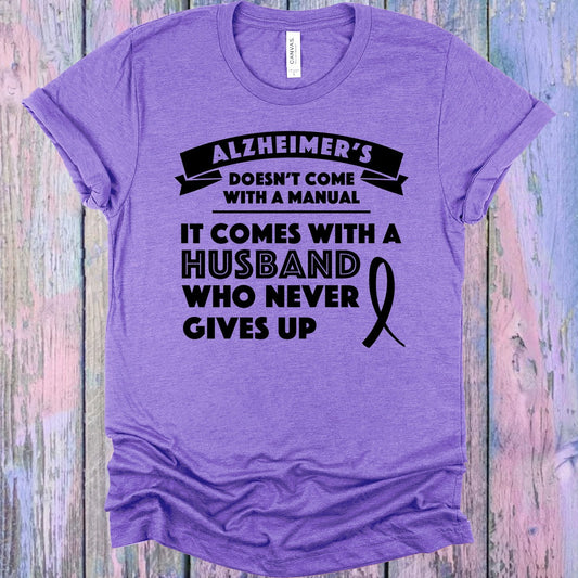 Alzheimer's Doesn't Come with a Manual Graphic Tee