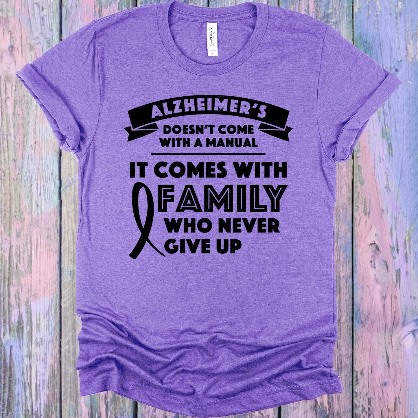 Alzheimer's Doesn't Come with a Manual Graphic Tee