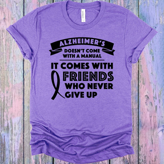 Alzheimer's Doesn't Come with a Manual Graphic Tee