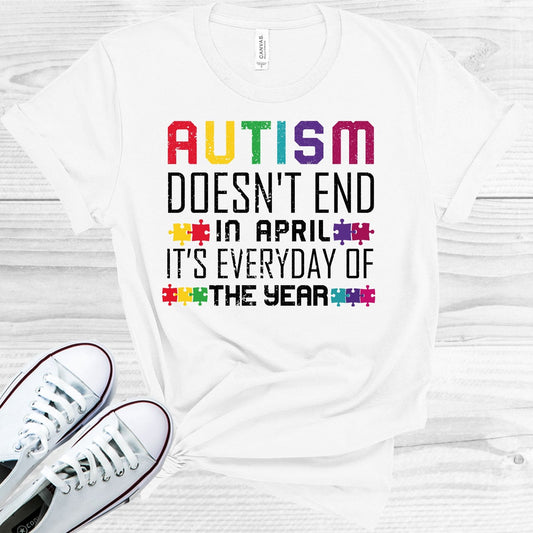 Autism Doesn't End in April Graphic Tee