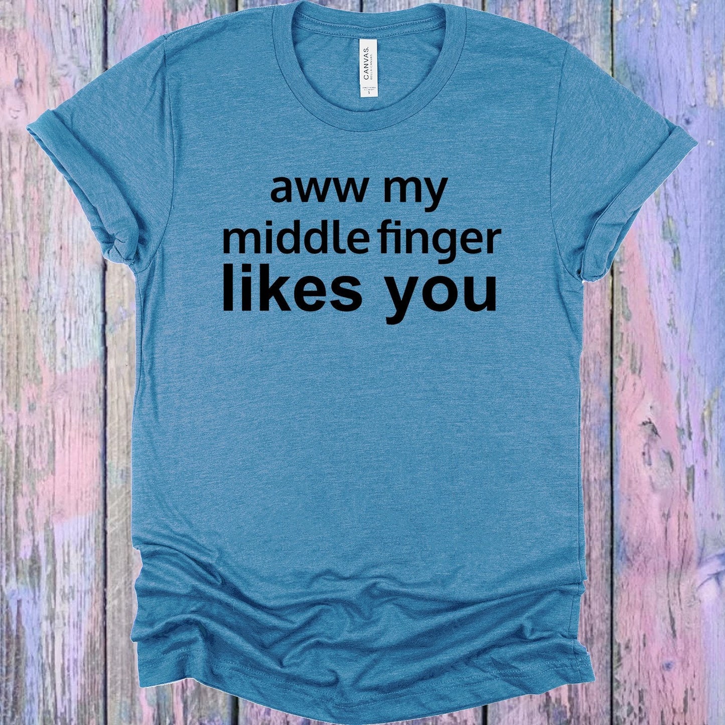 Aww My Middle Finger Likes You Graphic Tee