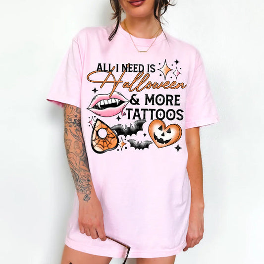 All I Need is Halloween & More Tattoos - Graphic Tee