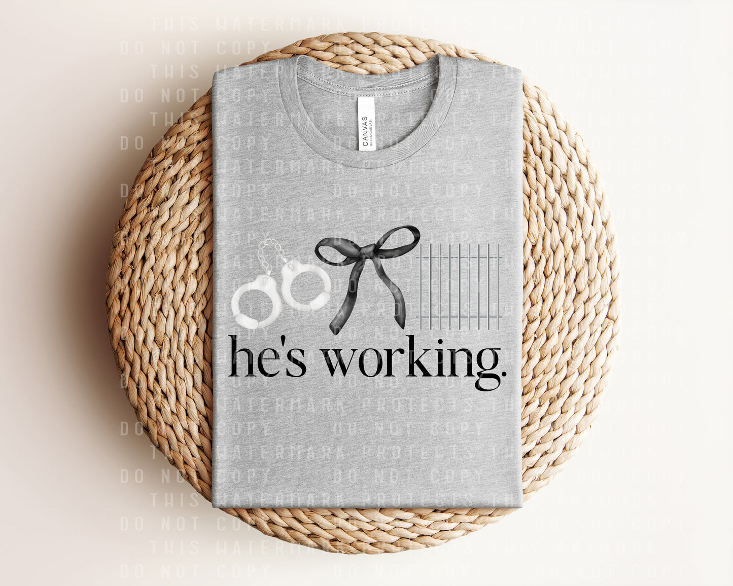 He's Working Corrections Graphic Tee