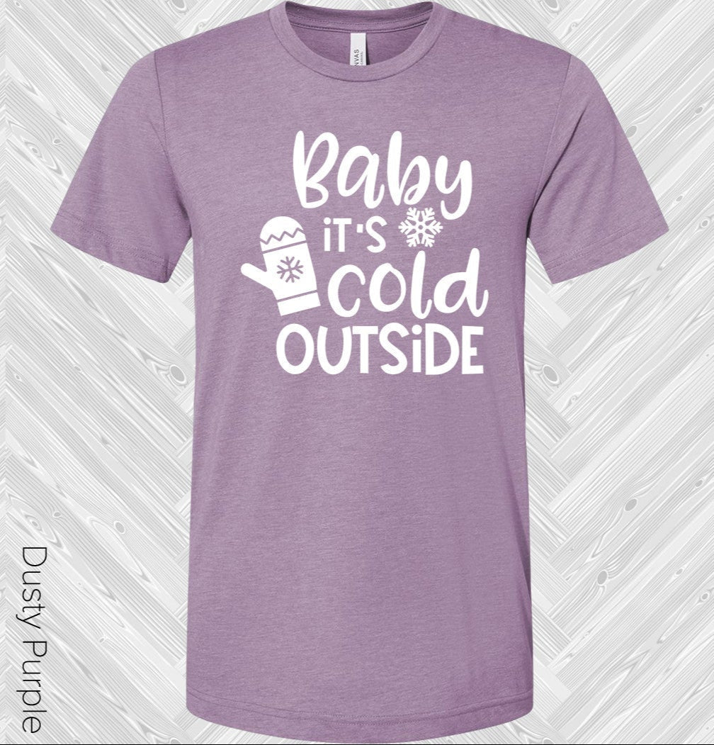 Baby It's Cold Outside Graphic Tee