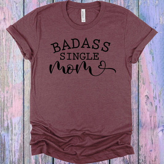 Bada** Single Mom Graphic Tee