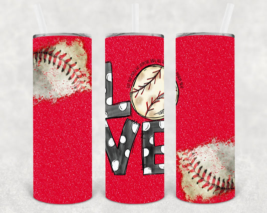 Baseball Love 20 oz Skinny Tumbler