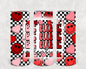 Be Mine Valentine 20 oz Skinny Tumbler
