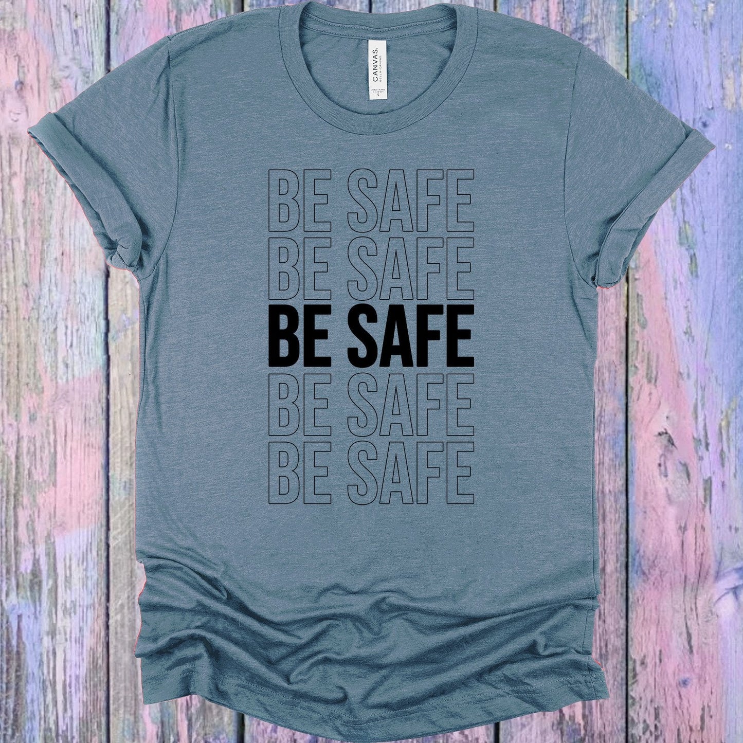 Be Safe Graphic Tee